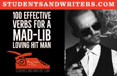 Read more about the article 100 Effective Verbs for a Mad-Lib Loving Hit Man