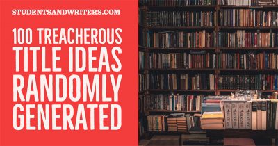 Read more about the article 100 Treacherous Title Ideas – Randomly Generated