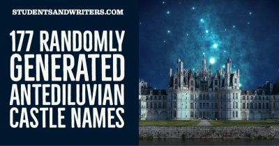 Read more about the article 177 Randomly Generated Antediluvian Castle Names