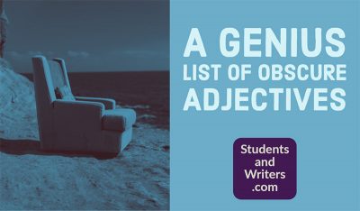 Read more about the article A Genius List of Obscure Adjectives