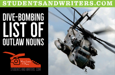 Read more about the article Dive-bombing list of outlaw nouns for mad-libs