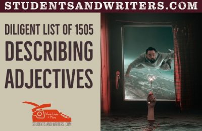 Read more about the article Diligent list of 1505 describing adjectives
