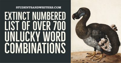 Read more about the article Extinct numbered list of over 700 unlucky word combinations