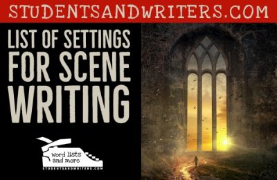 Read more about the article List of Settings for Scene Writing