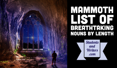 Read more about the article Mammoth list of breathtaking nouns by length