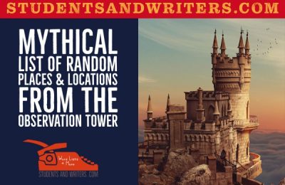 Read more about the article Mythical List of Random Places & Locations from the observation tower