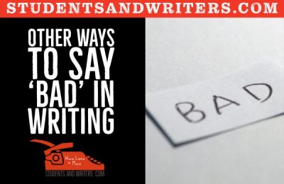 Read more about the article Other ways to say ‘bad’ in writing