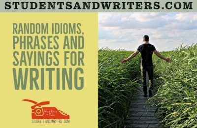 Read more about the article Random Idioms, phrases and sayings for writing